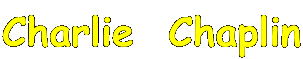 Charlie  Chaplin
